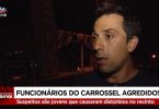 Funcionários agredidos