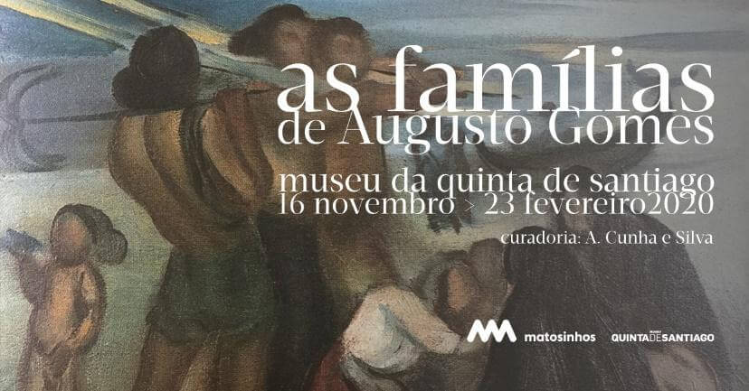 Cartaz EXPOSIÇÃO "As Famílias de Augusto Gomes"