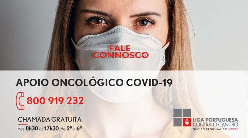 800 919 232 é a Linha Apoio Oncológico Covid-19