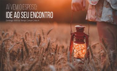 Liturgia Familiar: Proposta para o 32.º Domingo Comum