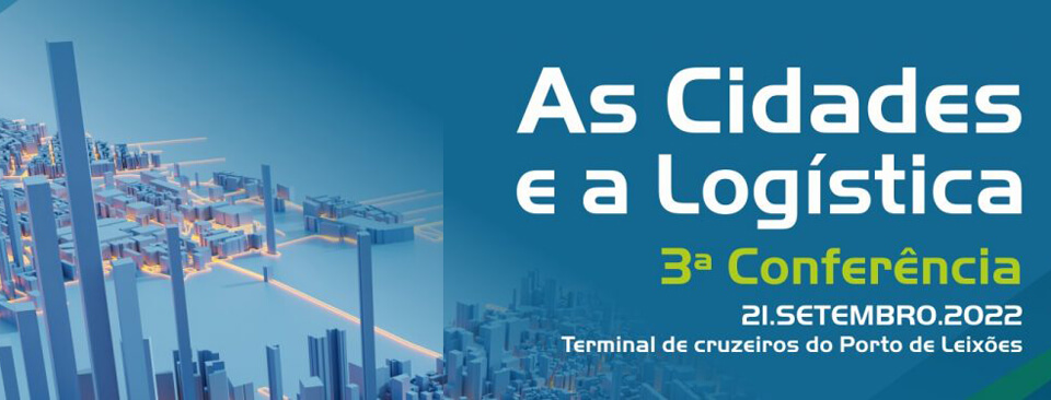APLOG - 3ª conferência ««As Cidades e a Logística»