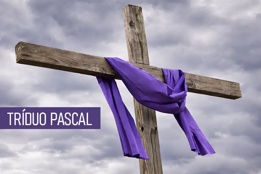Triduo Pascal - Semana Santa