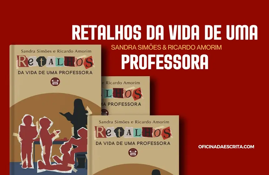 Retalhos da Vida de uma Professora - Livro